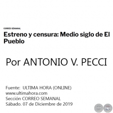 ESTRENO Y CENSURA: MEDIO SIGLO DE EL PUEBLO - Por ANTONIO V. PECCI - Sábado. 07 de Diciembre de 2019